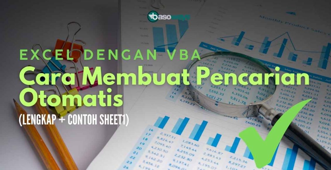 Cara Membuat Pencarian Otomatis di Excel dengan VBA (Lengkap + Contoh Sheet1)
